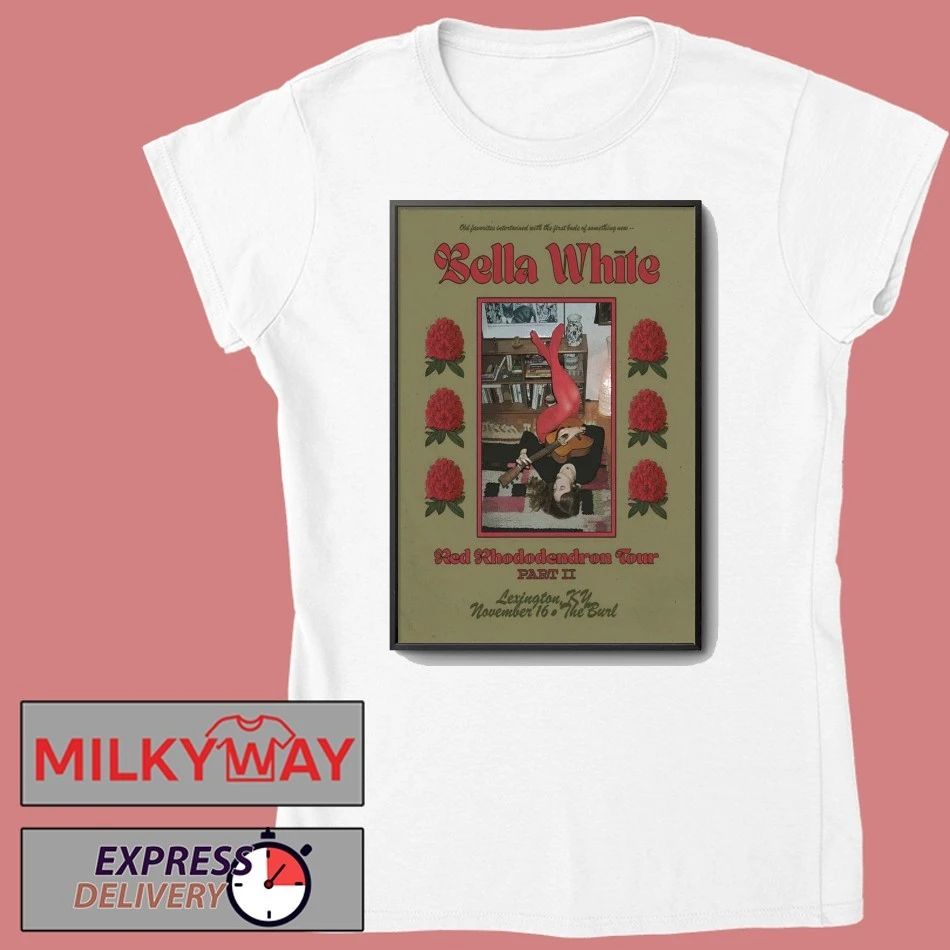 Bella White In Lexington KY On Nov 16 2025 Poster shirt