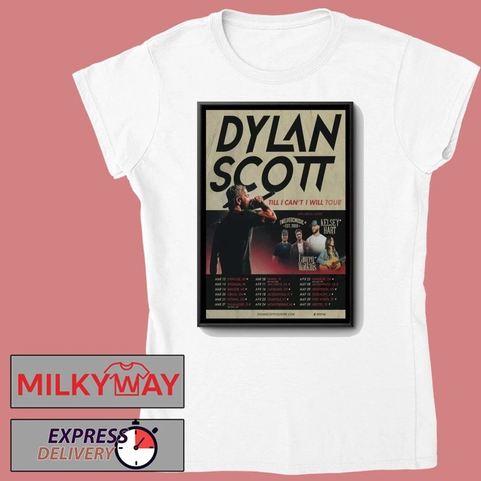 Dylan Scott Poster Till I Can’t I Will Tour 2026 shirt