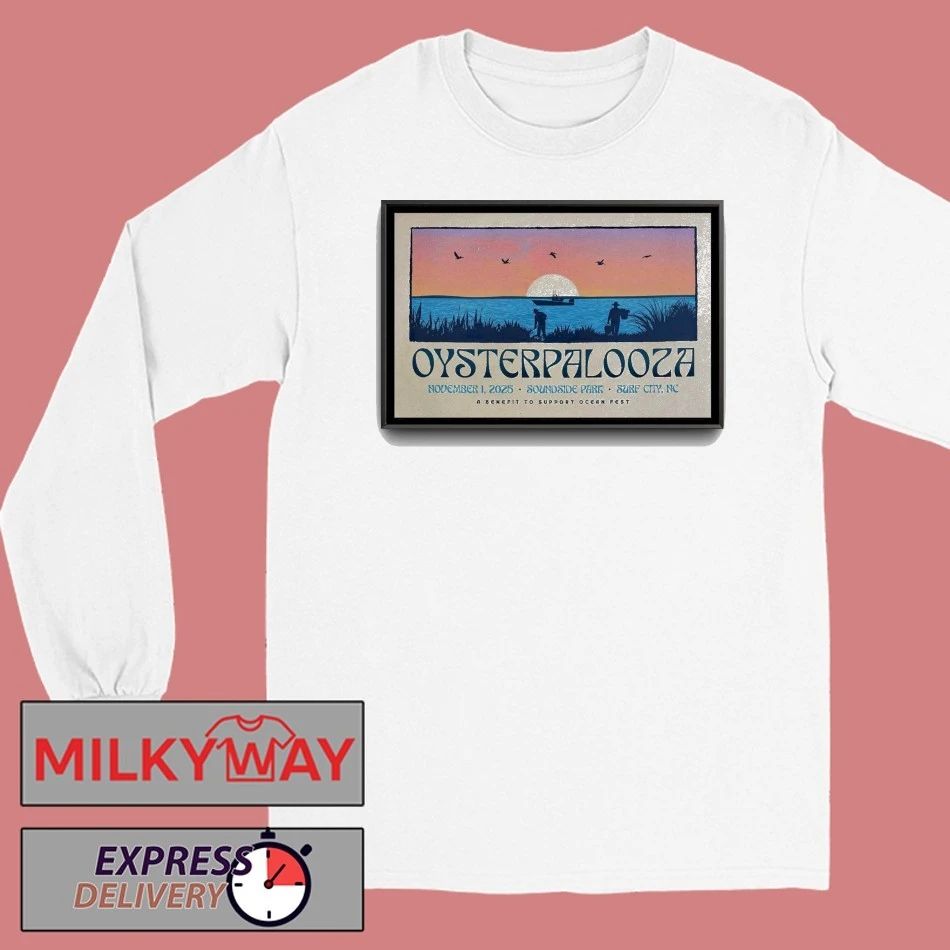 Oysterpalooza 2025 Saturday, November 1, 2025 Soundside Park, Surf City, NC Poster shirt