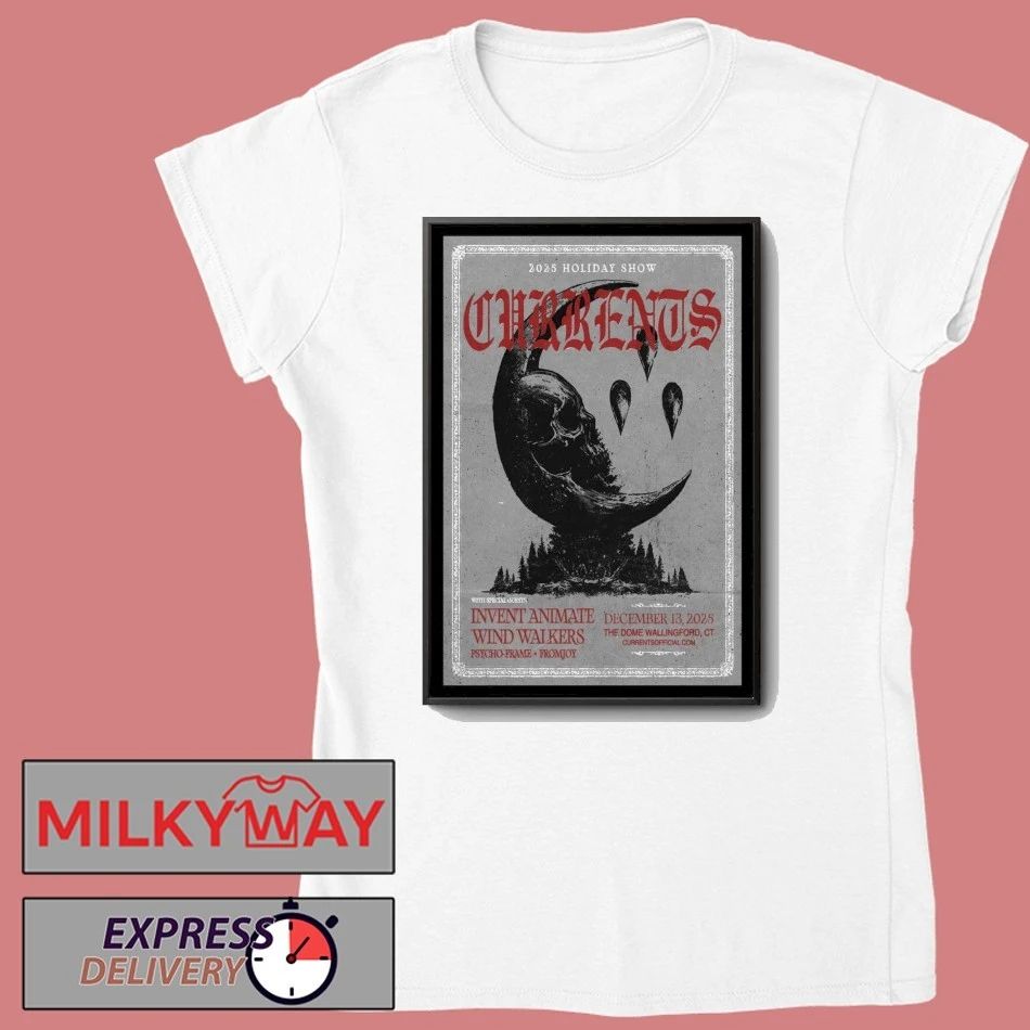 Currents The Dome, Wallingford Dec 13 2025 Poster shirt
