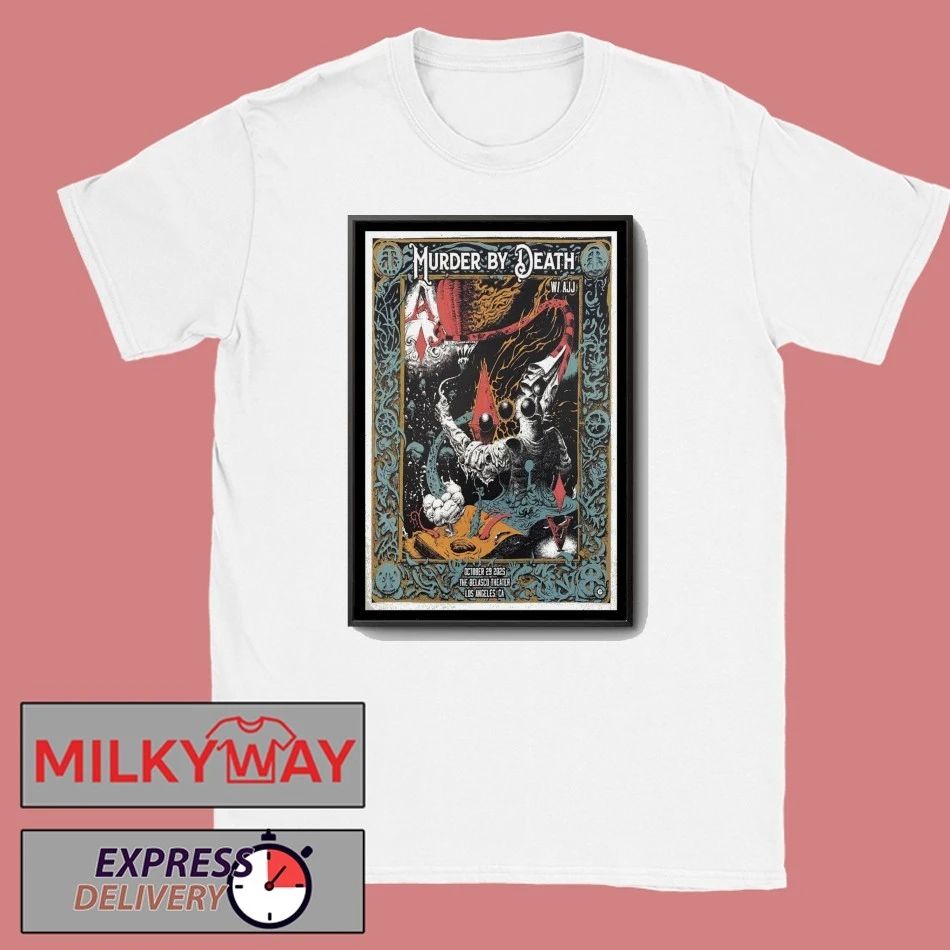 Murder By Death Oct 29 2025 Los Angeles CA Poster shirt