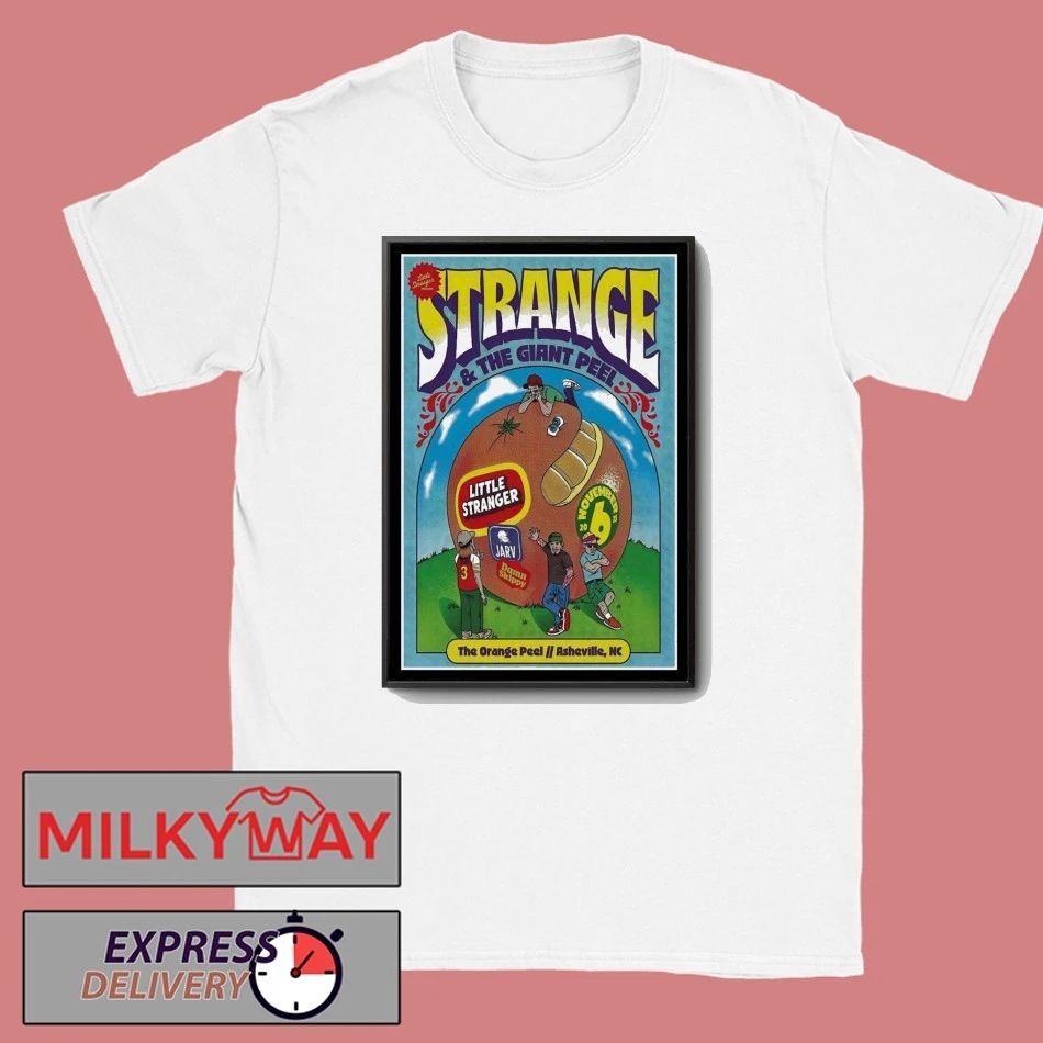 Strange The Giant Peel Nov 6 2025 The Orange Peel Asheville, NC Poster shirt