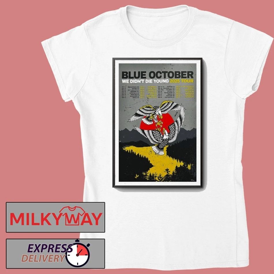 Blue October We Didn’t Die Young Tour 2025 Poster shirt