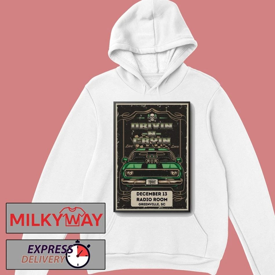 Drivin N Cryin At Radio Room On Dec 13 2025 Poster shirt