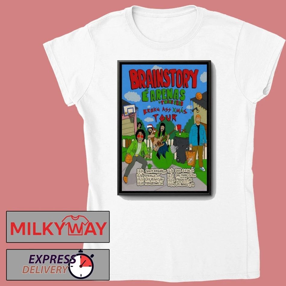 Brainstory Broke Ass Xmas 2025 Tour Poster shirt
