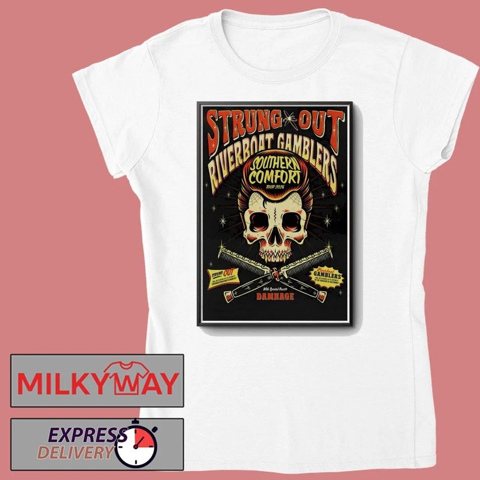 Strung Out And Riverboat Gamblers Southern Comfort Tour 2026 Poster shirt