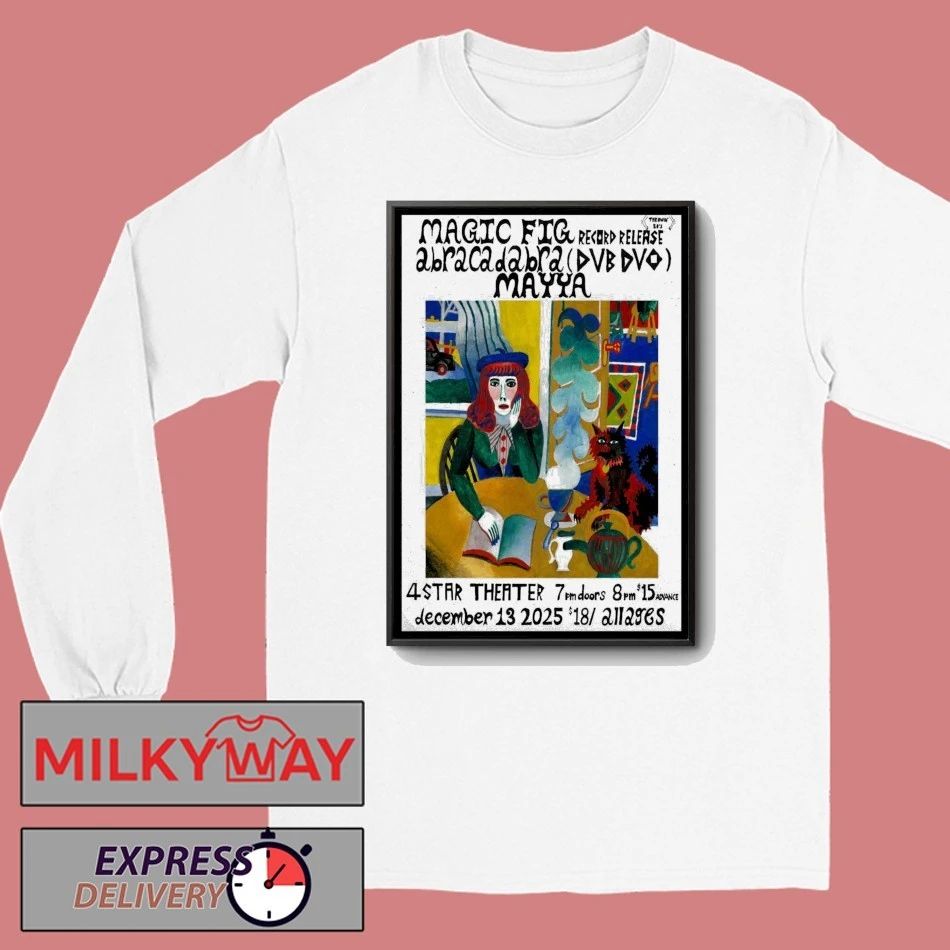 Magic Fig Event San Francisco On Dec 13 2025 Poster shirt
