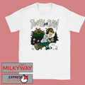 Tooth And Claw Podcast Don’t Look Behind You shirt