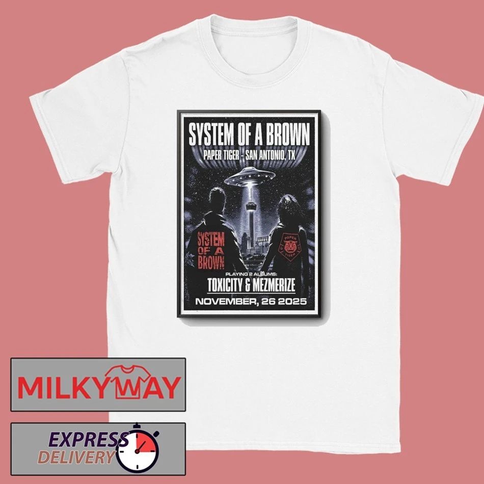System Of A Brown In San Antonio TX On Nov 26 2025 Poster shirt