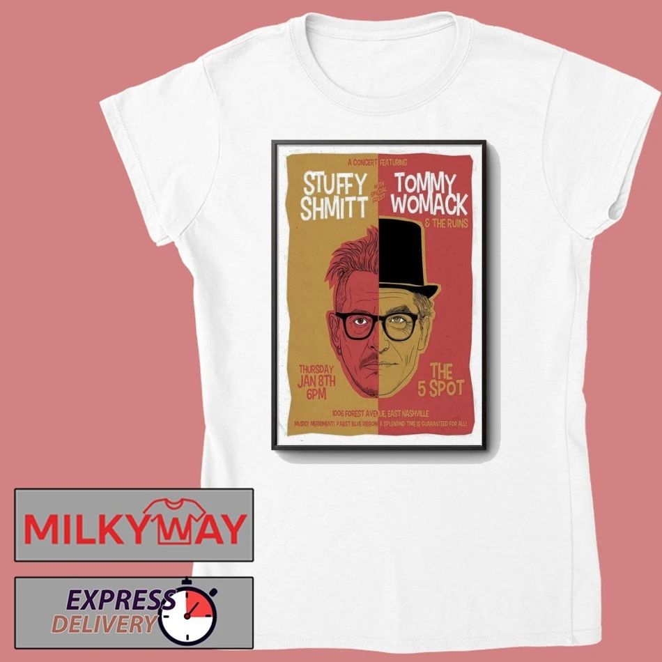 Stuffy Shmitt With Tommy Womack Jan 8 2026 The 5 Spot In Nashville TN Poster shirt