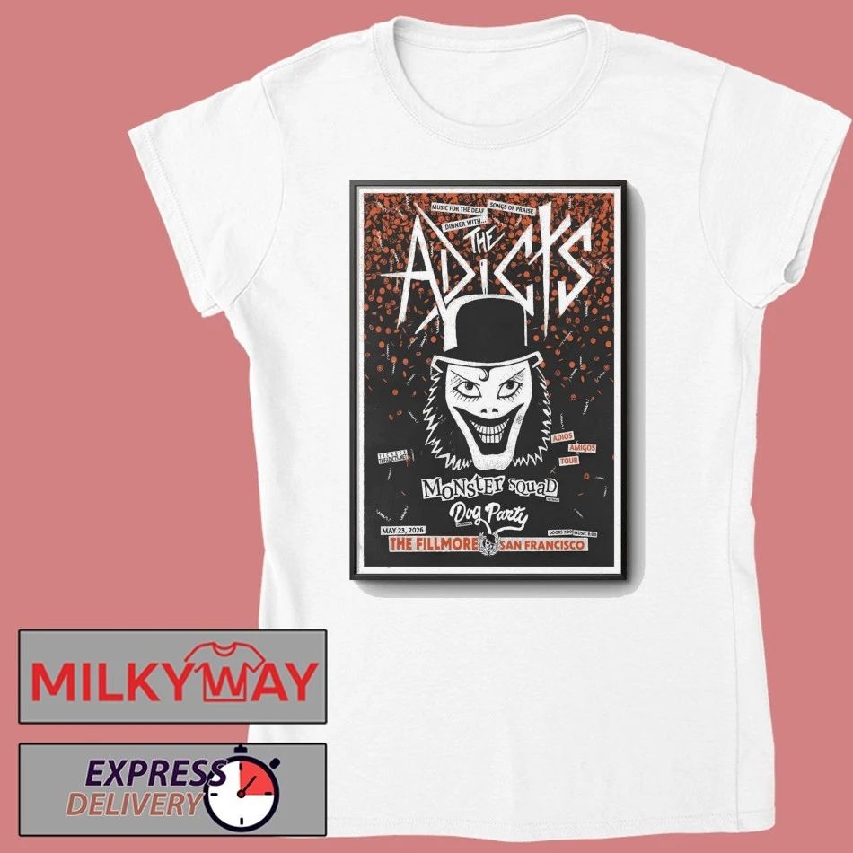 The Adicts 5 23 2026 San Francisco CA Poster shirt