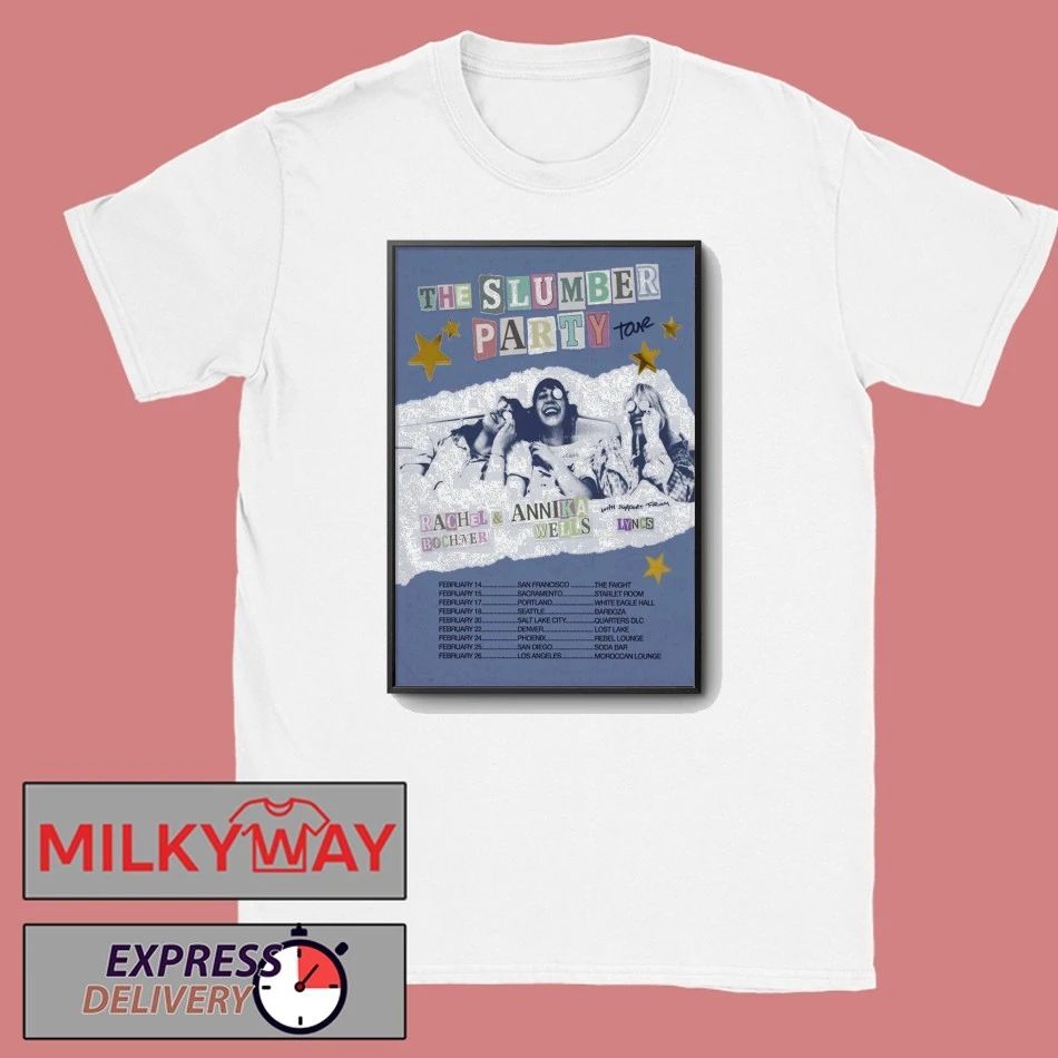Rachel Bochner And Annika Wells The Slumber Party Tour 26 Poster shirt