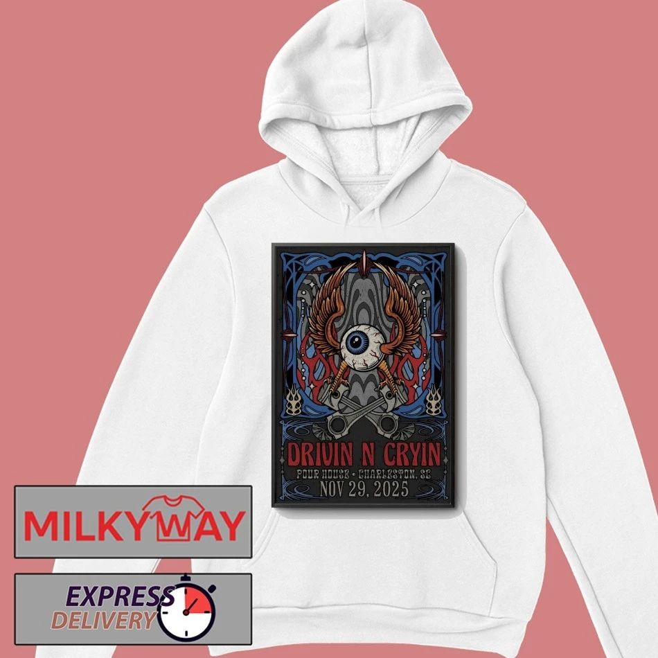 Drivin N Cryin In Charleston SC On Nov 29 2025 Poster shirt