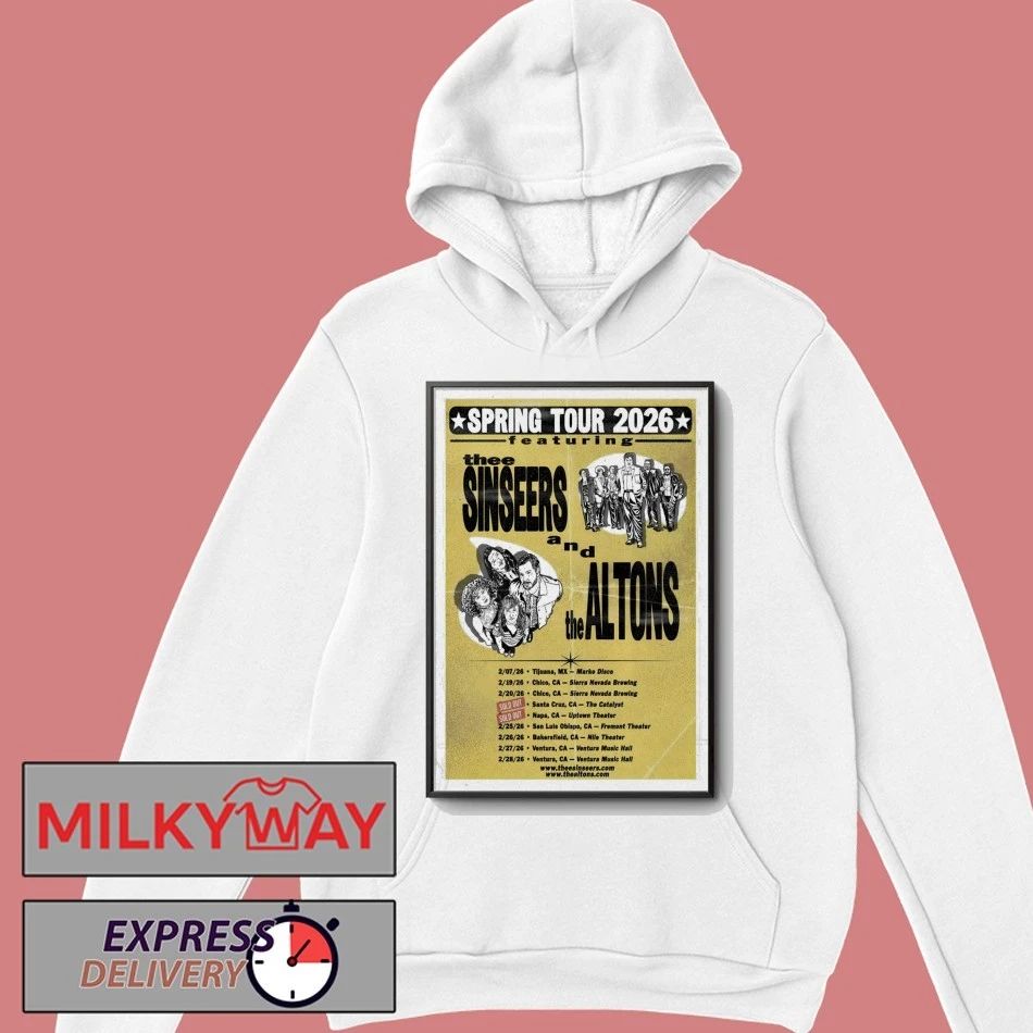 The Sinseers And The Altons 2026 Spring Tour Poster shirt