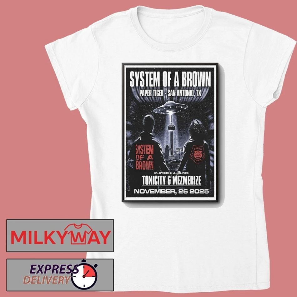 System Of A Brown In San Antonio TX On Nov 26 2025 Poster shirt
