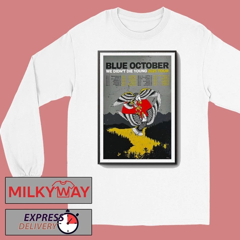 Blue October We Didn’t Die Young Tour 2025 Poster shirt