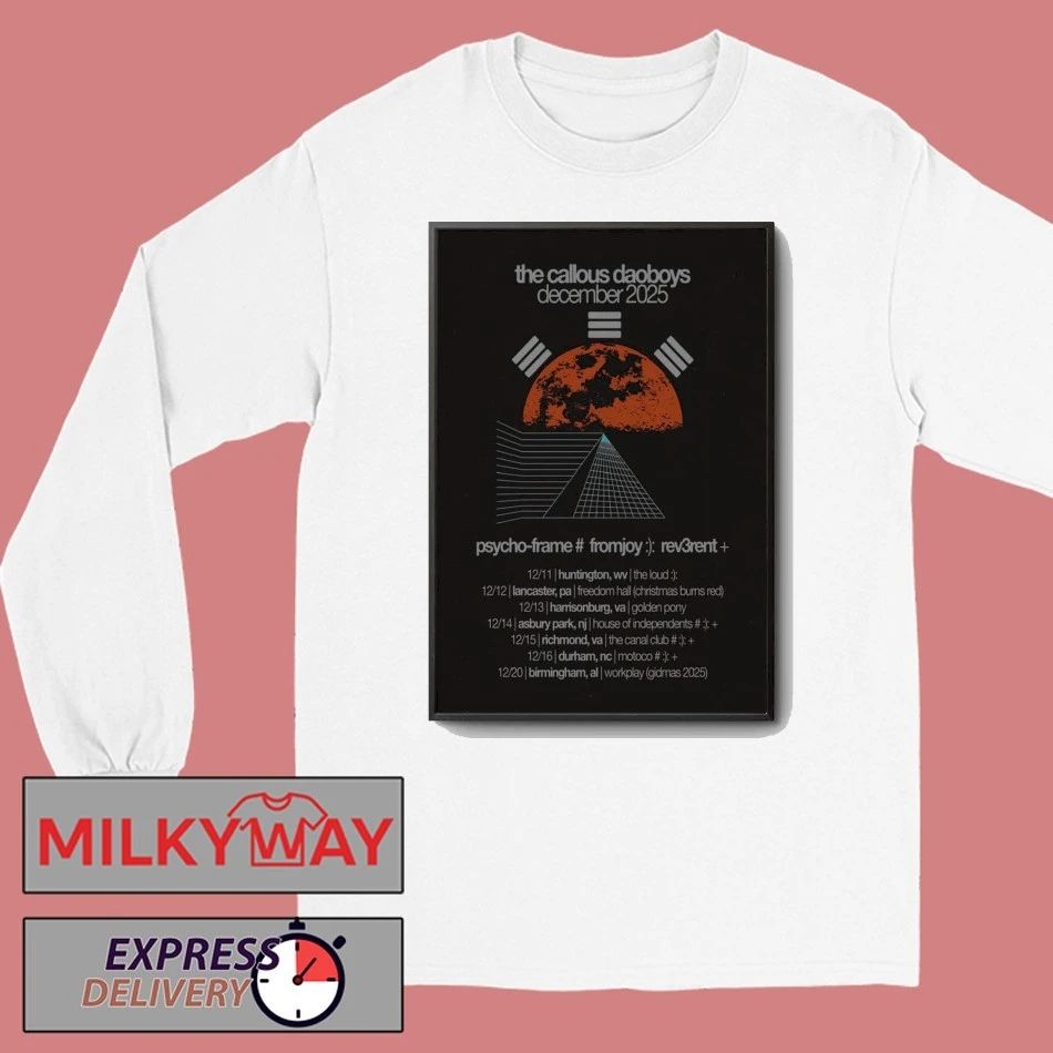 The Callous Daoboys December 2025 Tour Poster shirt
