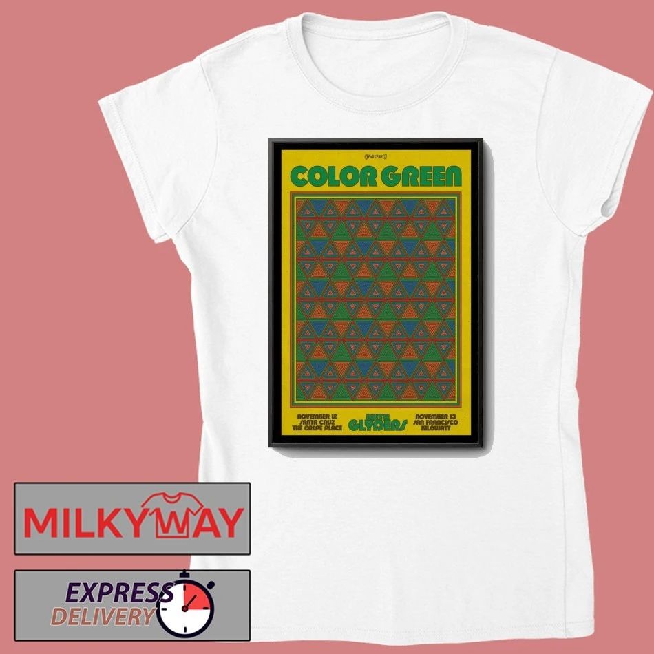 Color Green California November 12-13 2025 Poster shirt