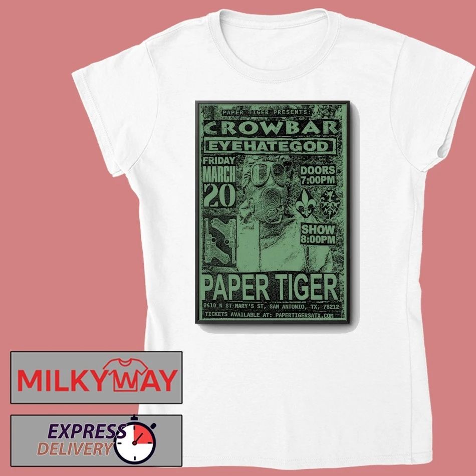 Crowbar Mar 20 2026 Paper Tiger In San Antonio TX Poster shirt