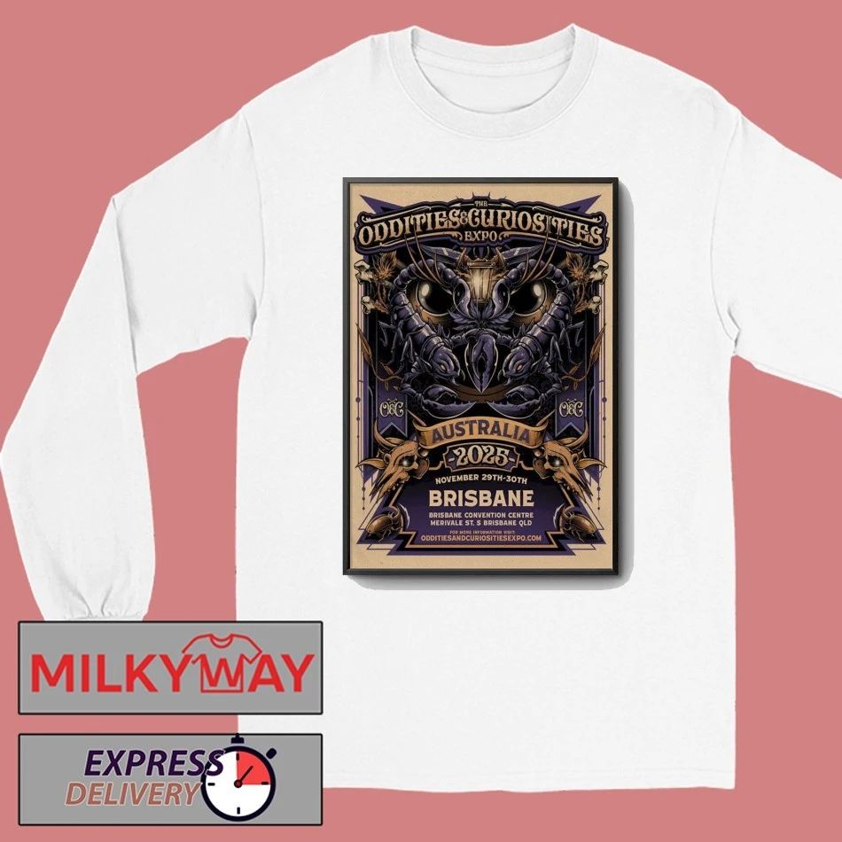 Oddities And Curiosities Expo Nov 29-30 2025 Brisbane Convention & Exhibition Centre In Brisbane Australia Poster shirt