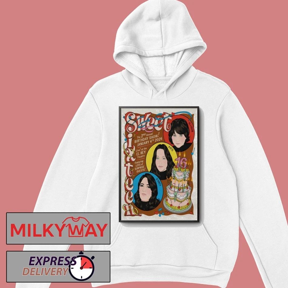 Sweet Sixteen The 2nd Annual Birthday Show On Jan 4 2026 In Los Angeles CA Poster shirt