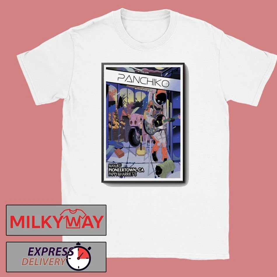 Panchiko May 8 2026 In Pioneertown CA Poster shirt