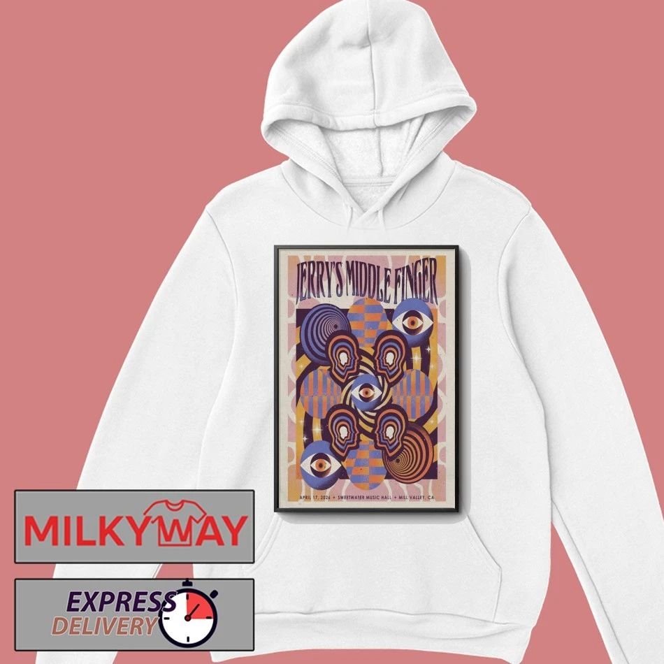 Jerry’s Middle Finger Apr 17 2026 Poster Bay Area, California shirt