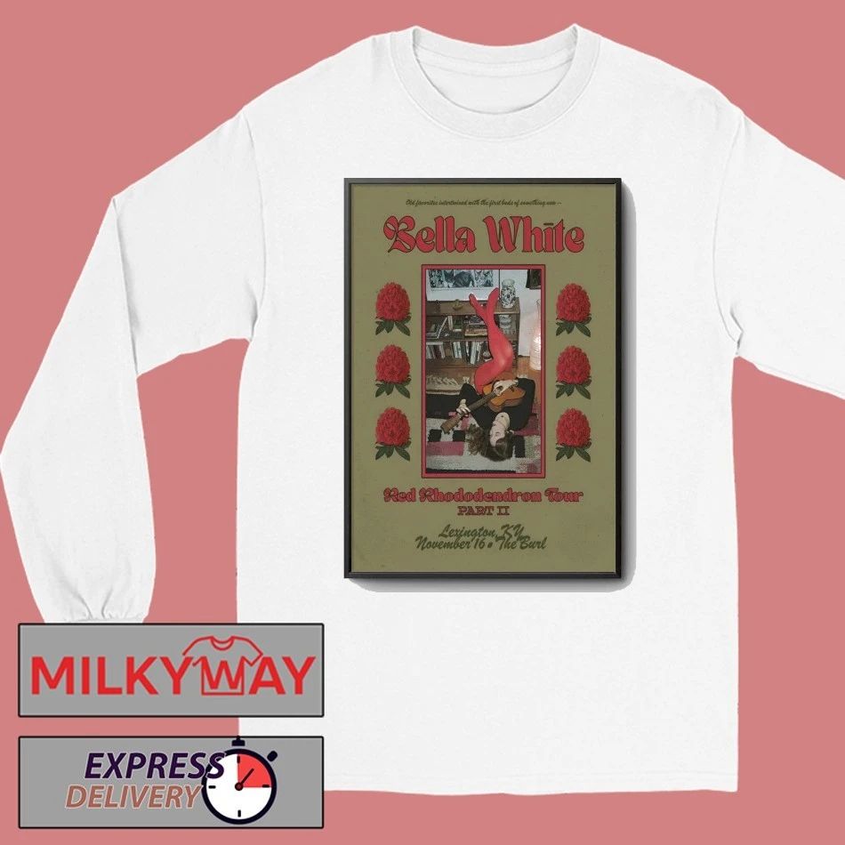 Bella White Nov 16 2025 In Lexington KY Poster shirt