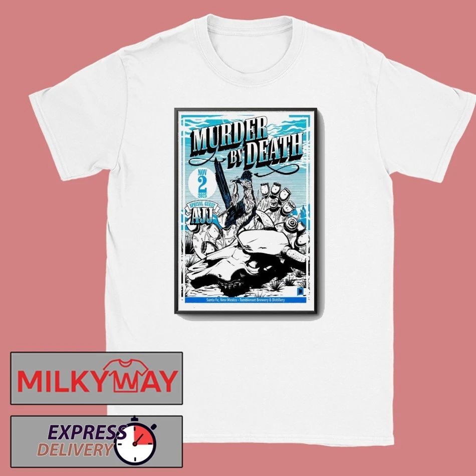 Murder By Death Nov 2 2025 Tumbleroot Brewery & Distillery in Santa Fe NM Poster shirt