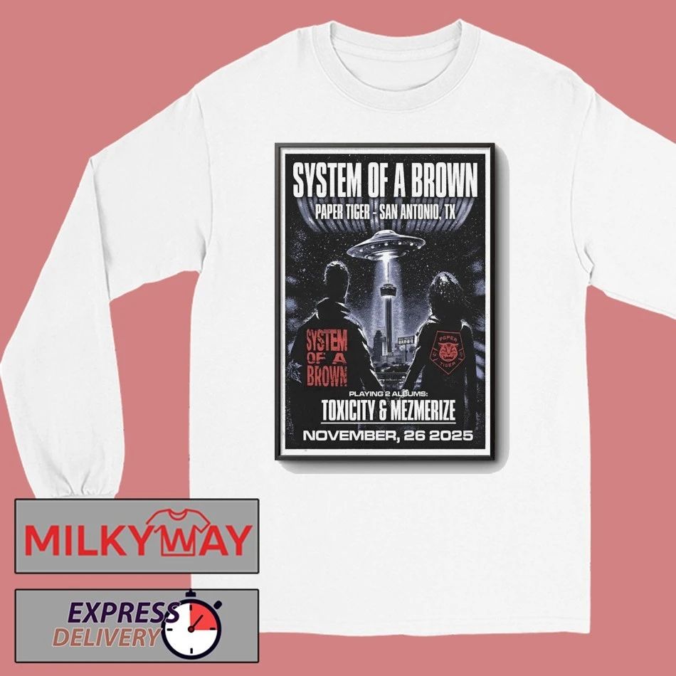 System Of A Brown In San Antonio TX On Nov 26 2025 Poster shirt